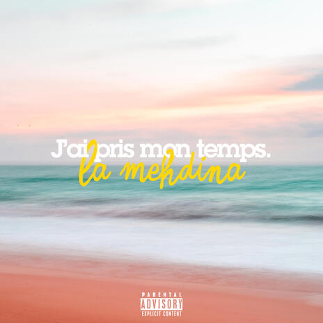 j'ai pris mon temps | Boomplay Music