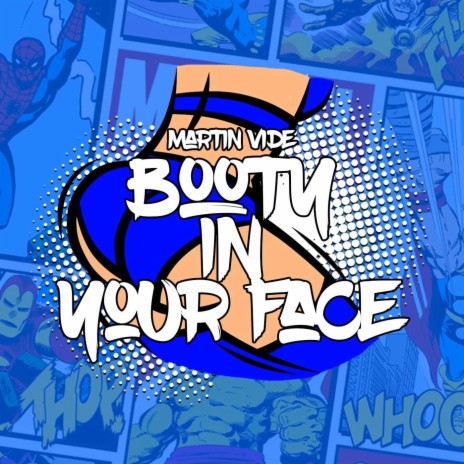 Booty in Your Face | Boomplay Music