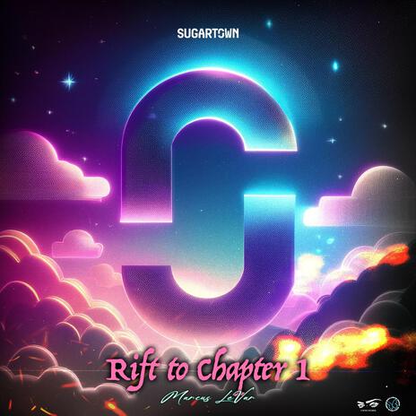 Rift to Chapter 1 (SUGARCODED) | Boomplay Music