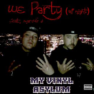 We Party (All Night) [feat. Marcus D.]