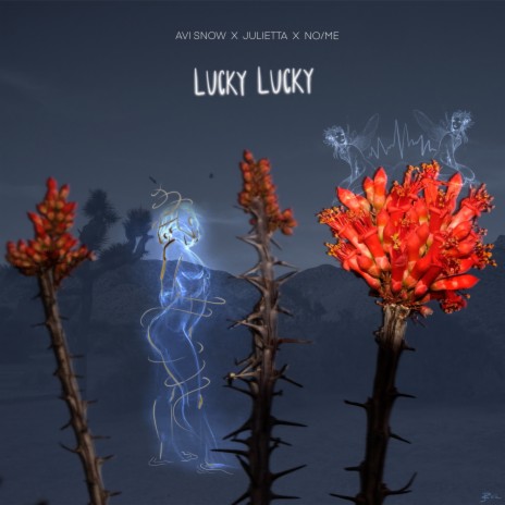 Lucky Lucky ft. Julietta & No/Me | Boomplay Music