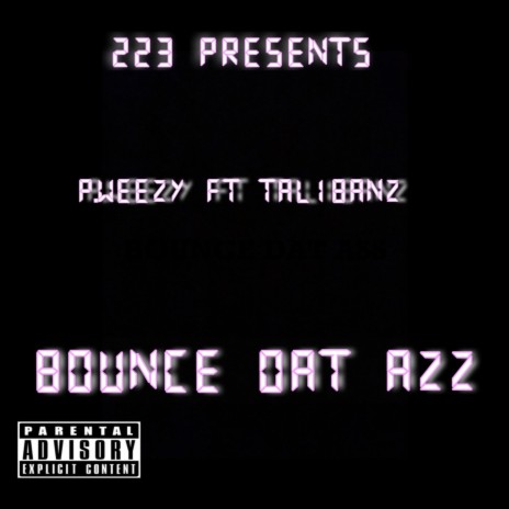 BOUNCE DAT AZZ | Boomplay Music