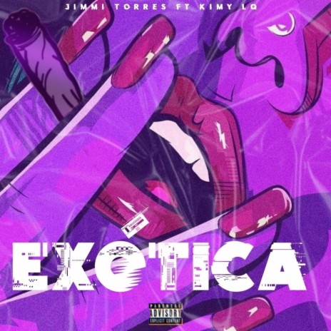 Exótica ft. Kimy LQ | Boomplay Music