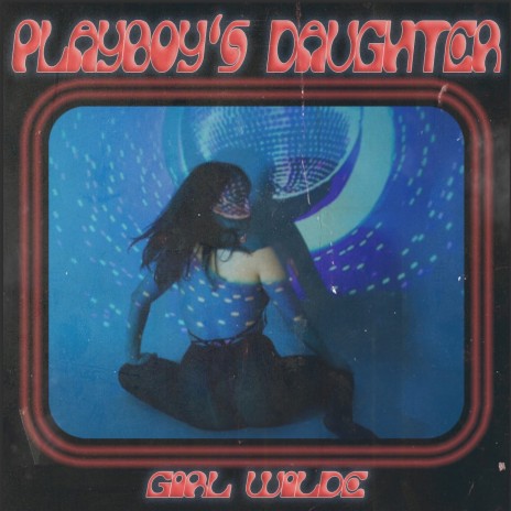 PLAYBOY'S DAUGHTER | Boomplay Music