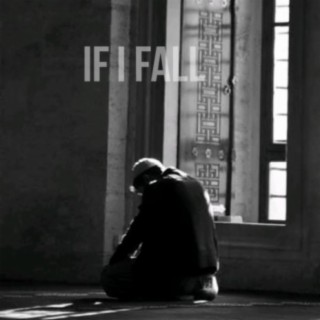 If I Fall (feat. Sleepyg360)