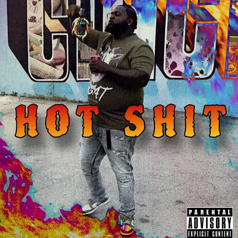 Hot Shit | Boomplay Music