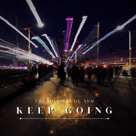 Keep Going | Boomplay Music