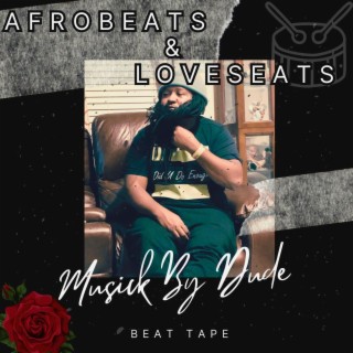 AfroBeats & LoveSeats