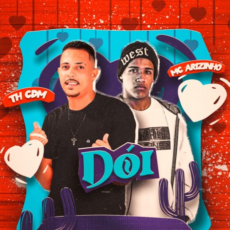 Dói ft. Mc Arizinho & phprodutora | Boomplay Music