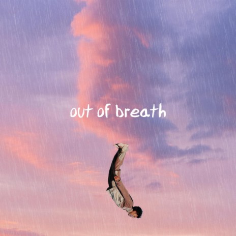 out of breath | Boomplay Music