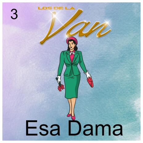 Esa Dama | Boomplay Music