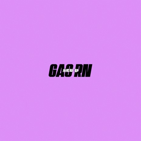 Gas Rn | Boomplay Music