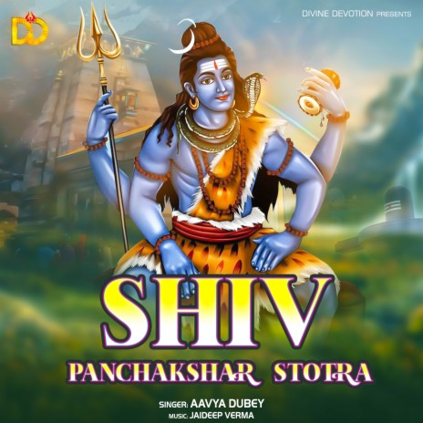 Shiv Panchakshar Stotra | Boomplay Music