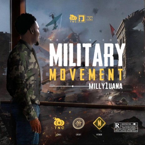 Military movement ft. Milly1uana | Boomplay Music