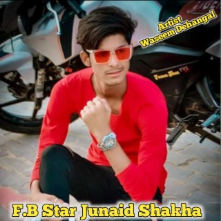 F.b Star Junaid Shakha