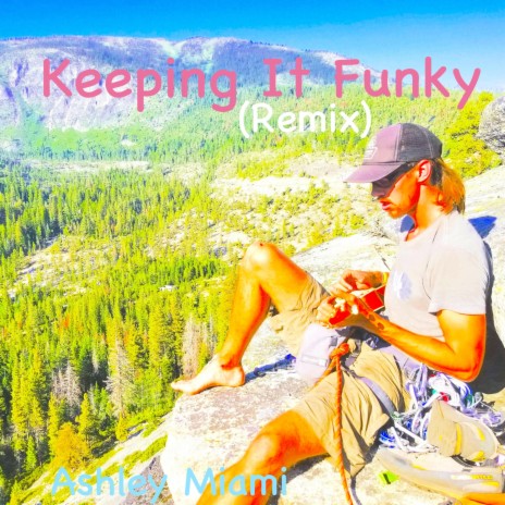 Keeping It Funky (Remix) | Boomplay Music