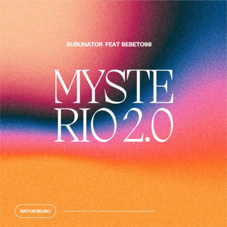 Mysterio 2.0 ft. Bebeto 98 | Boomplay Music