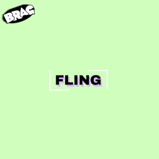 FLING lyrics | Boomplay Music