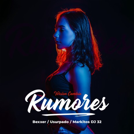 Rumores ft. Usurpado & Bexxer | Boomplay Music