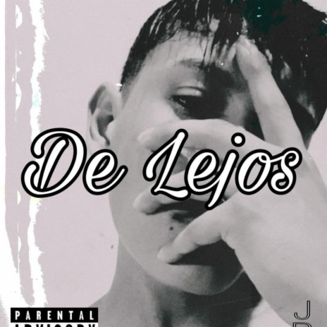 De Lejos | Boomplay Music