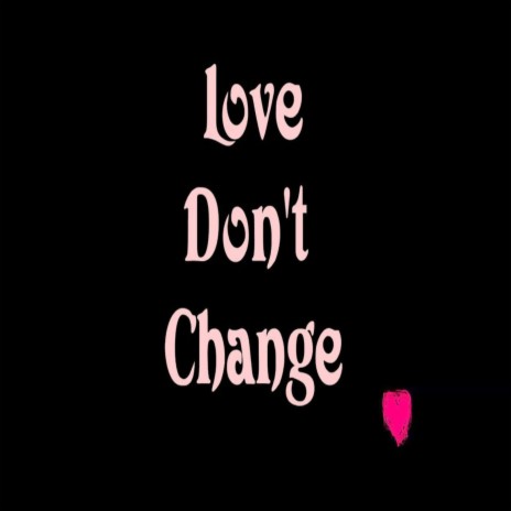 Love Don't Change Jersey Club
