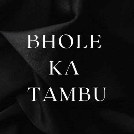 Bhole Ka Tambu ft. Mohit Khanpuriya & Mohit Malikpuriya | Boomplay Music