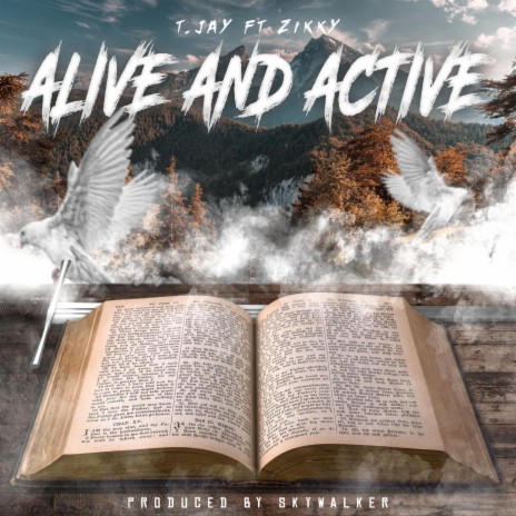Alive & Active (feat. Zikky)