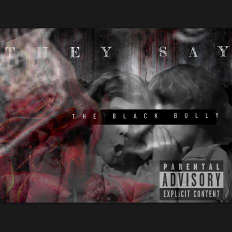 THEY SAY | Boomplay Music