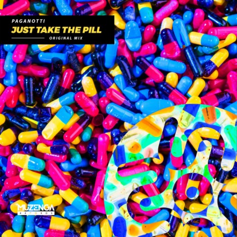 Just Take The Pill | Boomplay Music