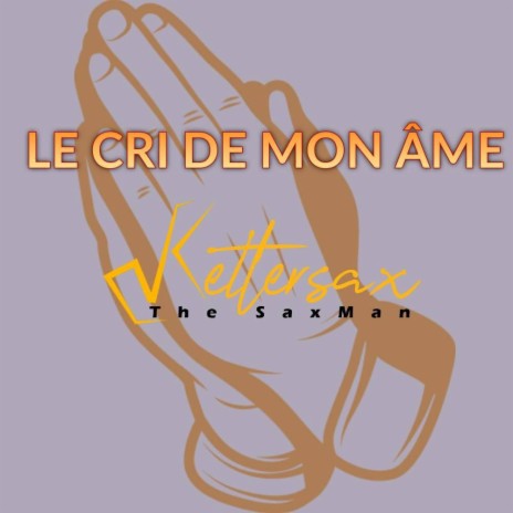 Le Cri de Mon Âme ft. Assel Jean Pierre Jr | Boomplay Music