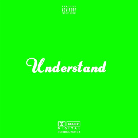 Understand | Boomplay Music