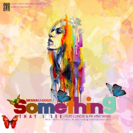 Something that i see (feat. londie & PK Mncwabe) (Radio Edit) | Boomplay Music