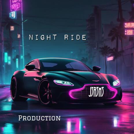 Night Ride | Boomplay Music