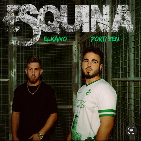 ESQUINA ft. PORTI ZEN | Boomplay Music