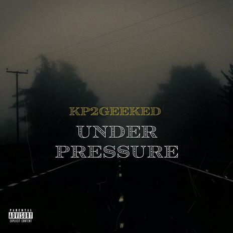 Under Pressure | Boomplay Music