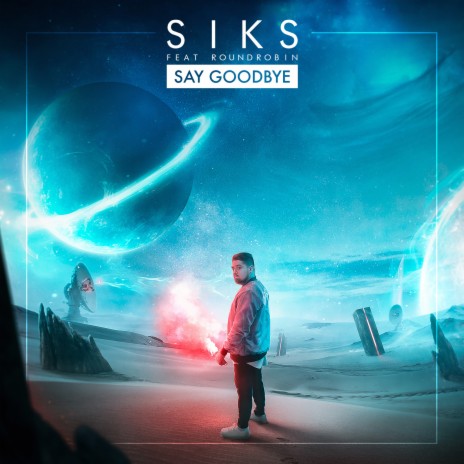 Say Goodbye ft. Roundrobin | Boomplay Music