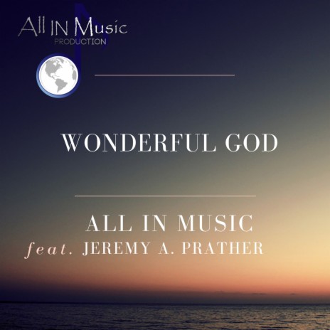 Wonderful God ft. Jeremy A. Prather | Boomplay Music