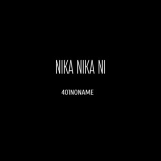 Nika Nika Ni