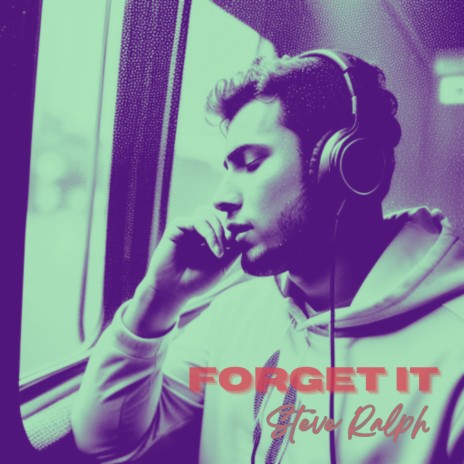 Forget It ft. Stone Street Sounds | Boomplay Music