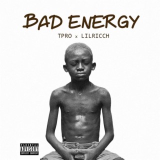 Bad Energy ft. Lil Ricch lyrics | Boomplay Music