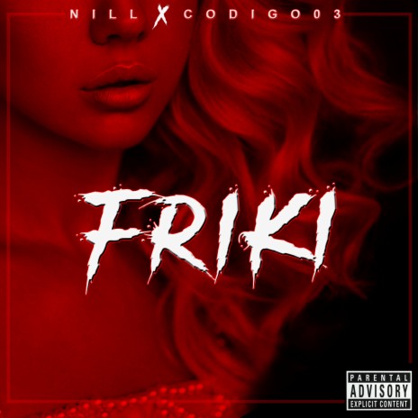 Friki ft. Codigo 03 | Boomplay Music