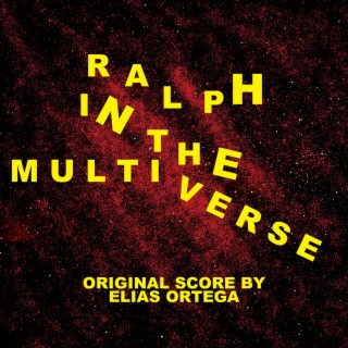 Ralph in the Multiverse (Score)