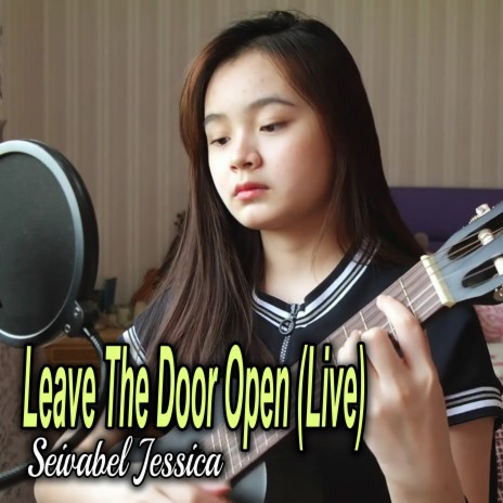 Leave The Door Open (Live) | Boomplay Music