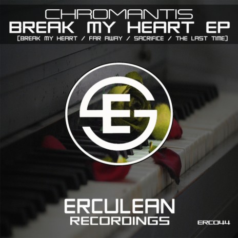 Break My Heart (Original Mix) | Boomplay Music