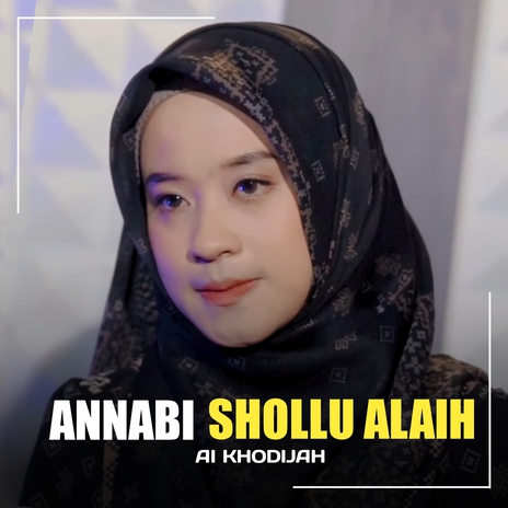 Annabi Shollu Alaih | Boomplay Music