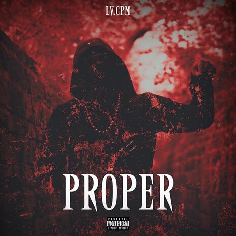 Proper | Boomplay Music