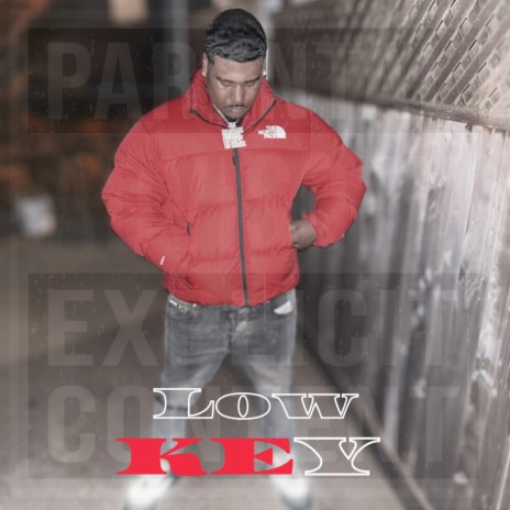 LOW KEy | Boomplay Music