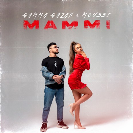 MAMMI ft. Moussi | Boomplay Music