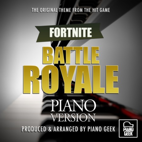 Fortnite Battle Royale Main Menu Theme (From Fortnite Battle Royale) (Piano Version)