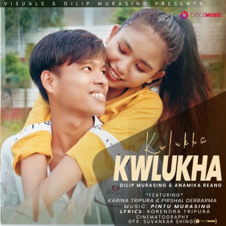 Kwlukha Kwlukha (Kokborok) ft. Anamika Reang | Boomplay Music